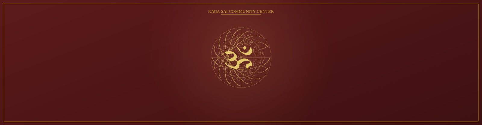 Naga Sai Community Center banner